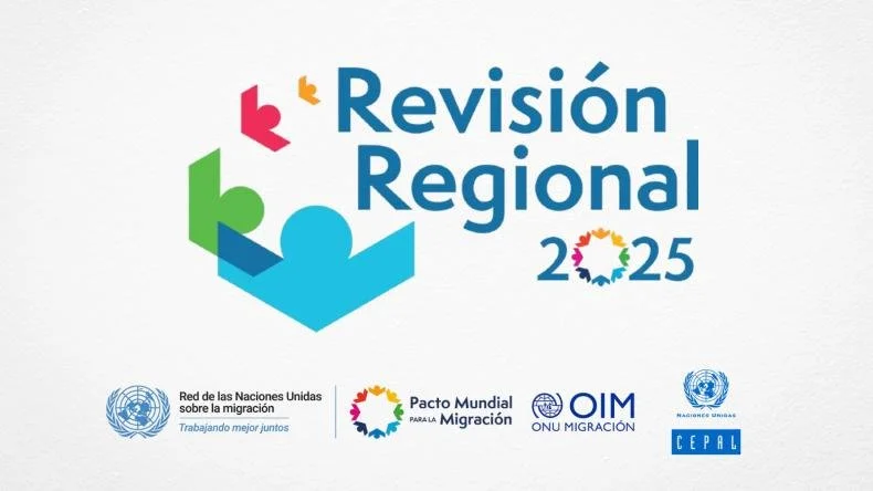 Autoridades revisarán la implementación del Pacto Mundial para la Migración Segura, Ordenada y Regular en América Latina y el Caribe